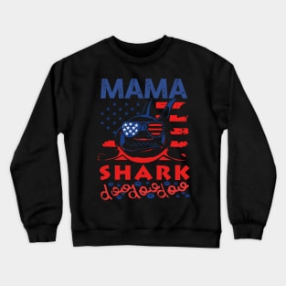 Mama Shark American Flag July Of 4th Crewneck Sweatshirt